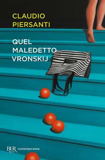 Quel maledetto Vronskij - Claudio Piersanti - Libro Rizzoli 2023, BUR Contemporanea | Libraccio.it