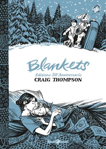 Blankets. Ediz. 20° anniversario - Craig Thompson - Libro Rizzoli Lizard 2023 | Libraccio.it