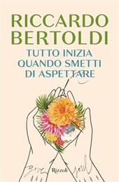 Tutto inizia quando smetti di aspettare