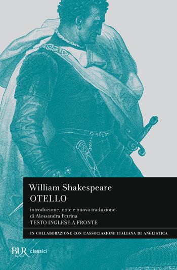 Otello. Testo inglese a fronte - William Shakespeare - Libro Rizzoli 2024, BUR Classici | Libraccio.it