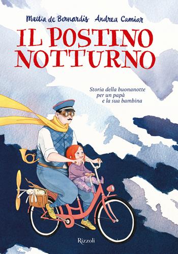 Il postino notturno. Ediz. a colori - Andrea Camiar Ghilani, Mattia De Bernardis - Libro Rizzoli 2025, Albi illustrati | Libraccio.it