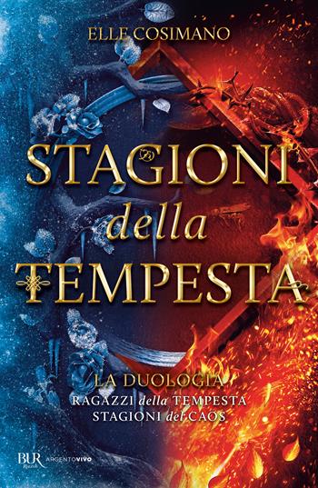 Stagioni della tempesta. La duologia - Elle Cosimano - Libro Rizzoli 2023, BUR Argentovivo | Libraccio.it