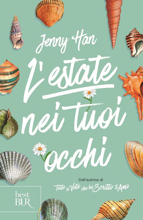 L'estate nei tuoi occhi. The summer trilogy Jenny Han Libro Rizzoli 2023, BUR Best BUR