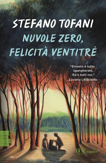 Nuvole zero, felicità ventitré - Stefano Tofani - Libro Rizzoli 2024, BUR Ragazzi Verdi | Libraccio.it