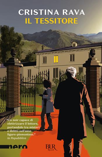Il tessitore - Cristina Rava - Libro Rizzoli 2024, BUR Nero | Libraccio.it
