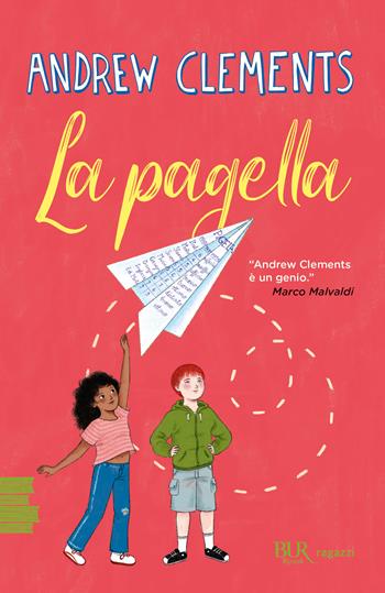La pagella - Andrew Clements - Libro Rizzoli 2024, BUR Ragazzi Verdi | Libraccio.it