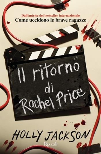 Il ritorno di Rachel Price - Holly Jackson - Libro Rizzoli 2024, Narrativa Ragazzi | Libraccio.it