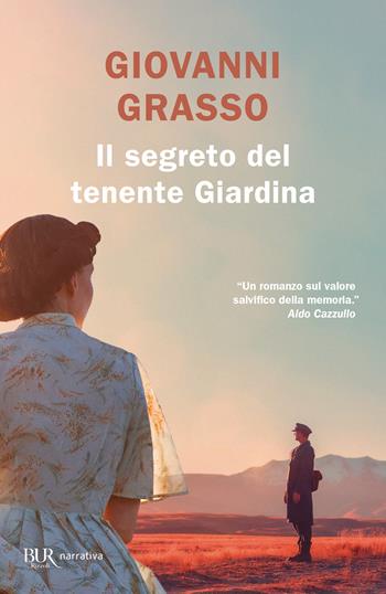 Il segreto del tenente Giardina - Giovanni Grasso - Libro Rizzoli 2024, BUR Narrativa | Libraccio.it
