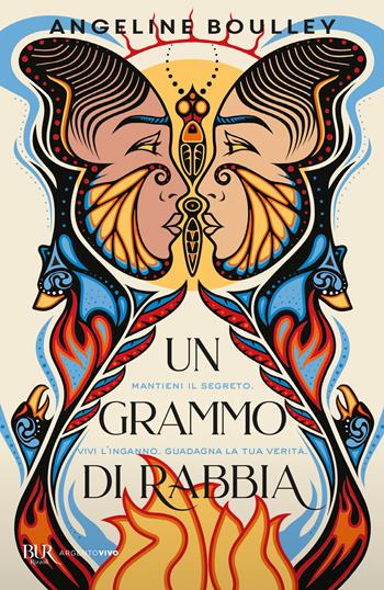 Un grammo di rabbia - Angeline Boulley - Libro Rizzoli 2024, BUR Argentovivo | Libraccio.it