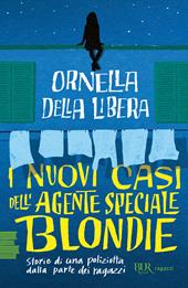 I nuovi casi dell'agente speciale Blondie