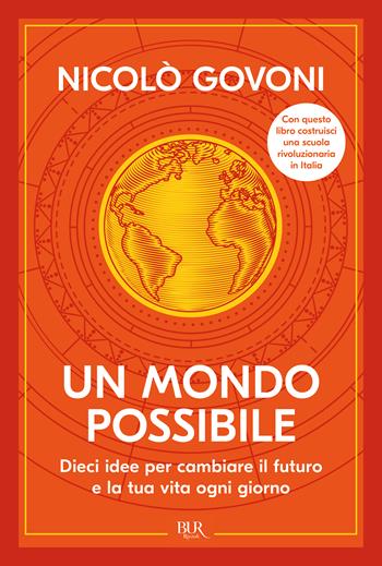 Un mondo possibile - Nicolò Govoni - Libro Rizzoli 2024, BUR | Libraccio.it