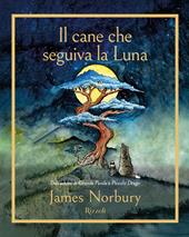Il cane che seguiva la Luna