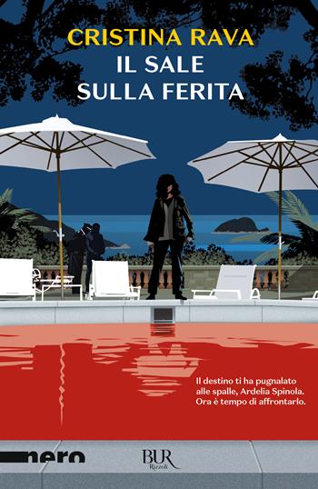 Il sale sulla ferita - Cristina Rava - Libro Rizzoli 2024, BUR Nero | Libraccio.it