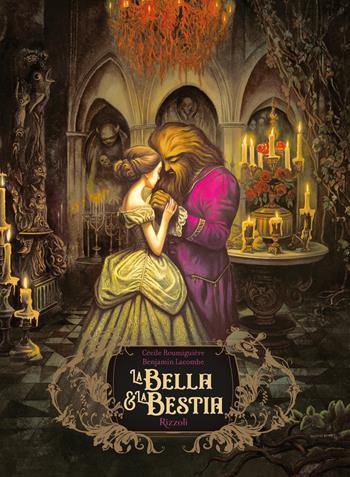 La bella e la bestia - Benjamin Lacombe - Libro Rizzoli 2025, Classici illustrati | Libraccio.it
