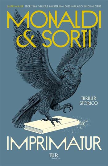 Imprimatur - Rita Monaldi, Francesco Sorti - Libro Rizzoli 2026, BUR Narrativa | Libraccio.it