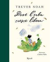 Dove l'erba cresce libera