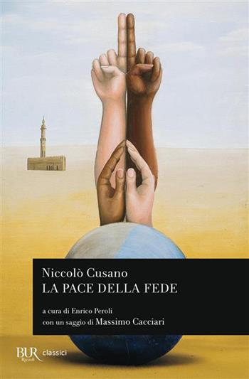 La pace della fede - Niccolò Cusano - Libro Rizzoli 2026, BUR Classici | Libraccio.it