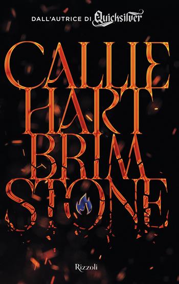 Brimstone - Callie Hart - Libro Rizzoli 2025, Argentovivo | Libraccio.it