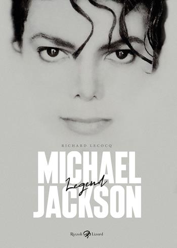 Michael Jackson. Legend. Ediz. illustrata - Richard Lecocq - Libro Rizzoli Lizard 2025 | Libraccio.it