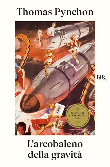 L'arcobaleno della gravità - Thomas Pynchon - Libro Rizzoli 2025, BUR | Libraccio.it