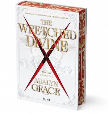 The Wretched Divine. Il divino corrotto - Adalyn Grace - Libro Rizzoli 2026, Argentovivo | Libraccio.it