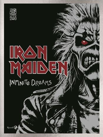 Iron Maiden. Infinite dreams. Ediz. italiana - Iron Maiden - Libro Rizzoli Lizard 2025 | Libraccio.it