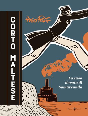 Corto Maltese. La casa dorata di Samarcanda - Hugo Pratt - Libro Rizzoli Lizard 2025, Opere di Hugo Pratt | Libraccio.it