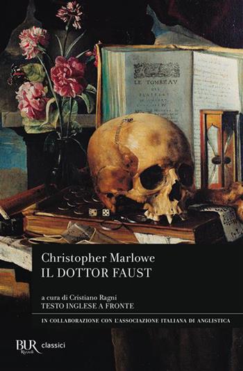 Il dottor Faust. Testo inglese a fronte - Christopher Marlowe - Libro Rizzoli 2026, BUR Classici | Libraccio.it