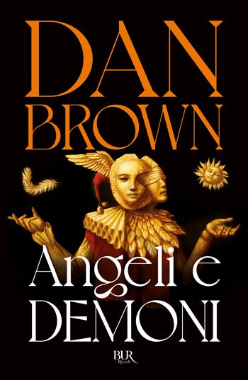 Angeli e demoni - Dan Brown - Libro Rizzoli 2025, BUR Narrativa | Libraccio.it