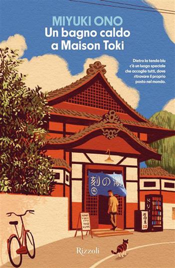 Un bagno caldo a Maison Toki - Miyuki Ono - Libro Rizzoli 2026, Le narrative | Libraccio.it