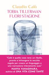 Tobia Tillerman fuori stagione