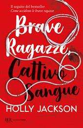 Brave ragazze, cattivo sangue
