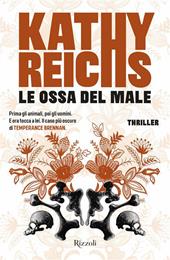 Le ossa del male
