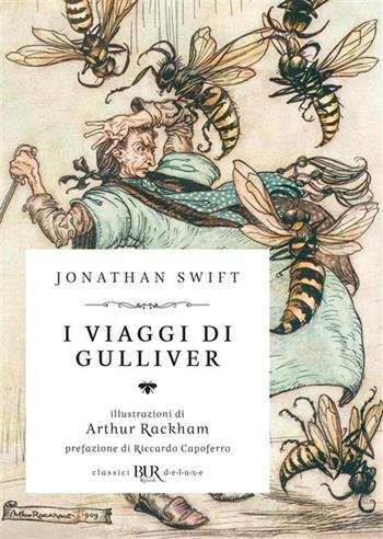 I viaggi di Gulliver - Jonathan Swift - Libro Rizzoli 2026, BUR Classici BUR Deluxe | Libraccio.it