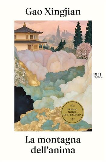 La montagna dell'anima - Xingjian Gao - Libro Rizzoli 2026, BUR | Libraccio.it