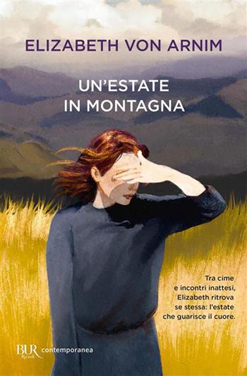 Un'estate in montagna - Elizabeth von Arnim - Libro Rizzoli 2026, BUR Contemporanea | Libraccio.it