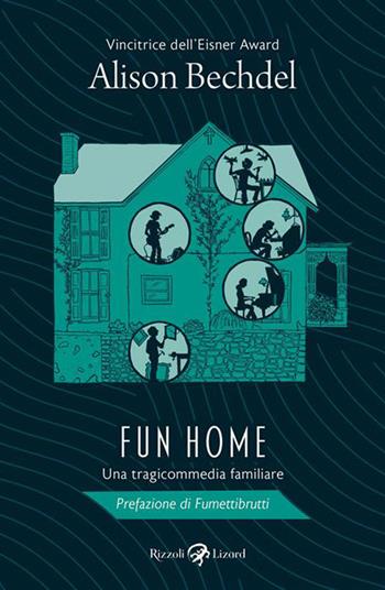 Fun home. Una tragicommedia familiare - Alison Bechdel - Libro Rizzoli Lizard 2026 | Libraccio.it
