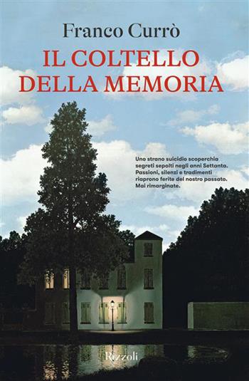 Il coltello della memoria - Franco Currò - Libro Rizzoli 2026, Le narrative | Libraccio.it