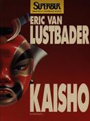 Kaisho - Eric Van Lustbader - Libro Rizzoli 1996, Superbur | Libraccio.it