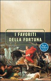 I favoriti della fortuna