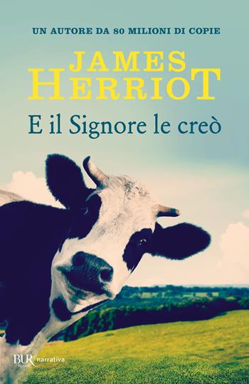 E il Signore le creò - James Herriot - Libro Rizzoli 1997, BUR Superbur | Libraccio.it