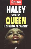 Queen. Il seguito di Radici - Alex Haley, David Stevens - Libro Rizzoli 1998, Superbur | Libraccio.it