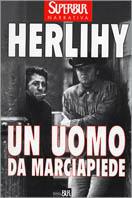 Un uomo da marciapiede - James L. Herlihy - Libro Rizzoli 1998, Superbur | Libraccio.it