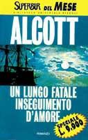 Un lungo fatale inseguimento d'amore - Louisa May Alcott - Libro Rizzoli 1997, Superbur | Libraccio.it