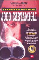 Jodo Cartamigli - Vincenzo Pardini - Libro Rizzoli 1998, Superbur | Libraccio.it