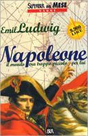 Napoleone - Emil Ludwig - Libro Rizzoli 1999, Superbur | Libraccio.it