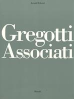 Gregotti associati - Joseph Rykwert - Libro Rizzoli 1995, Architettura | Libraccio.it