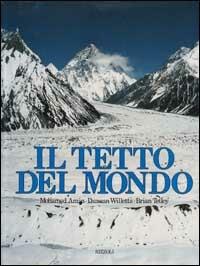 Il tetto del mondo  - Libro Rizzoli 1990, Paesi e viaggi | Libraccio.it