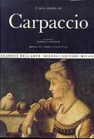 Carpaccio  - Libro Rizzoli 2002, Classici arte | Libraccio.it