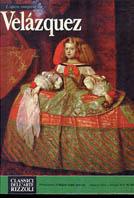 Velazquez  - Libro Rizzoli 2004, Classici arte Rizzoli | Libraccio.it